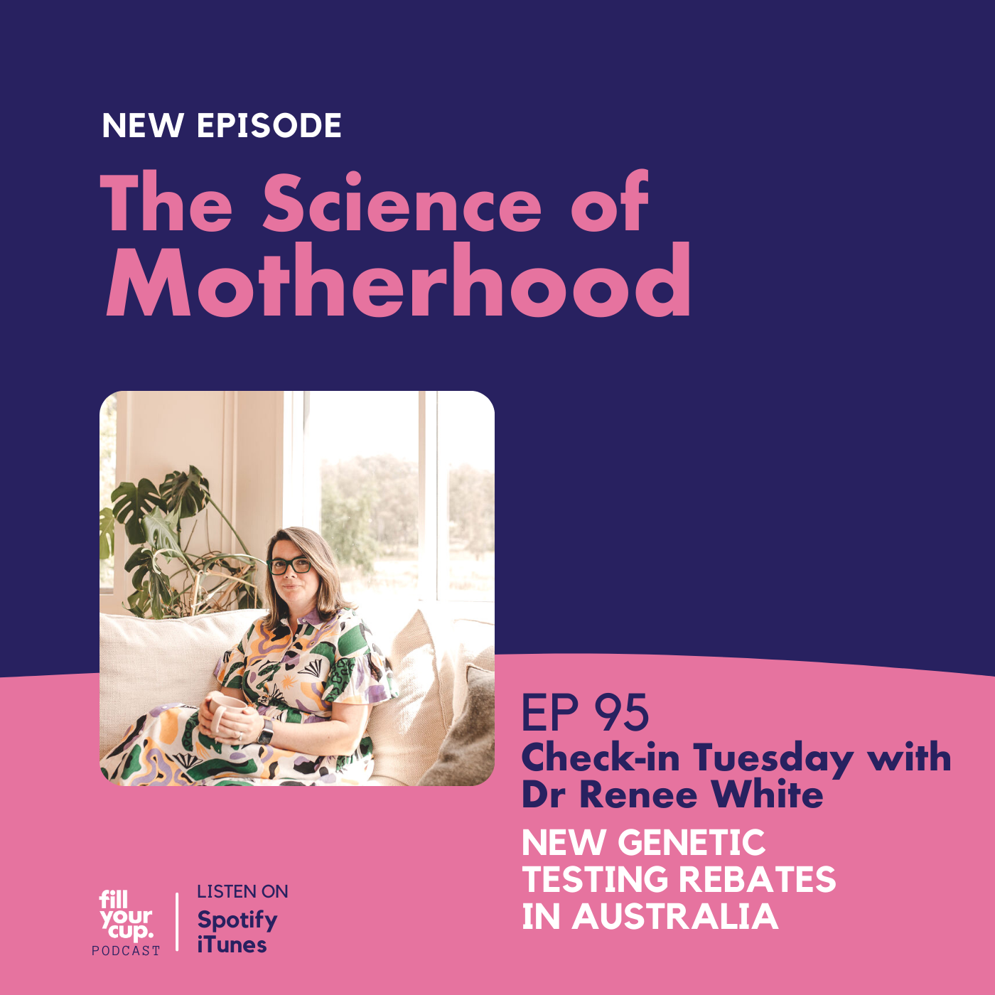 Ep 95. Check In Tuesday with Dr Renee White - New Genetic Testing Rebates in Australia