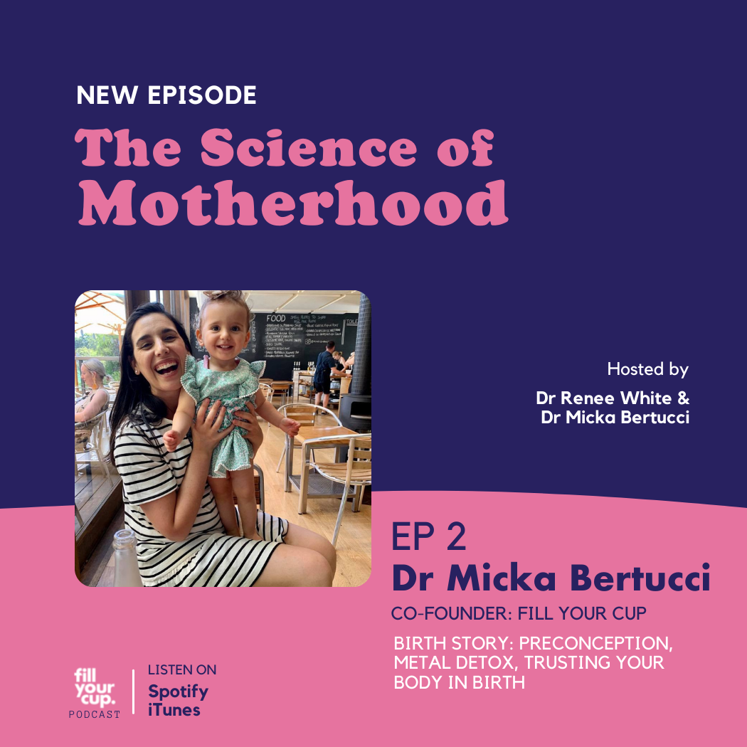Episode 2: Dr Micka Bertucci - Birth story: preconception, metal detox, trusting your body in birth