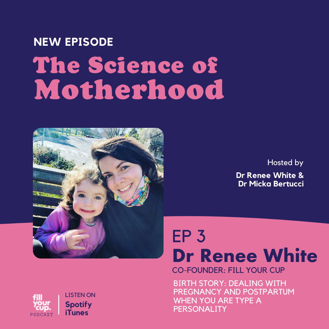Episode 3. Dr Renee White - Dealing with pregnancy and postpartum when you are Type A personality