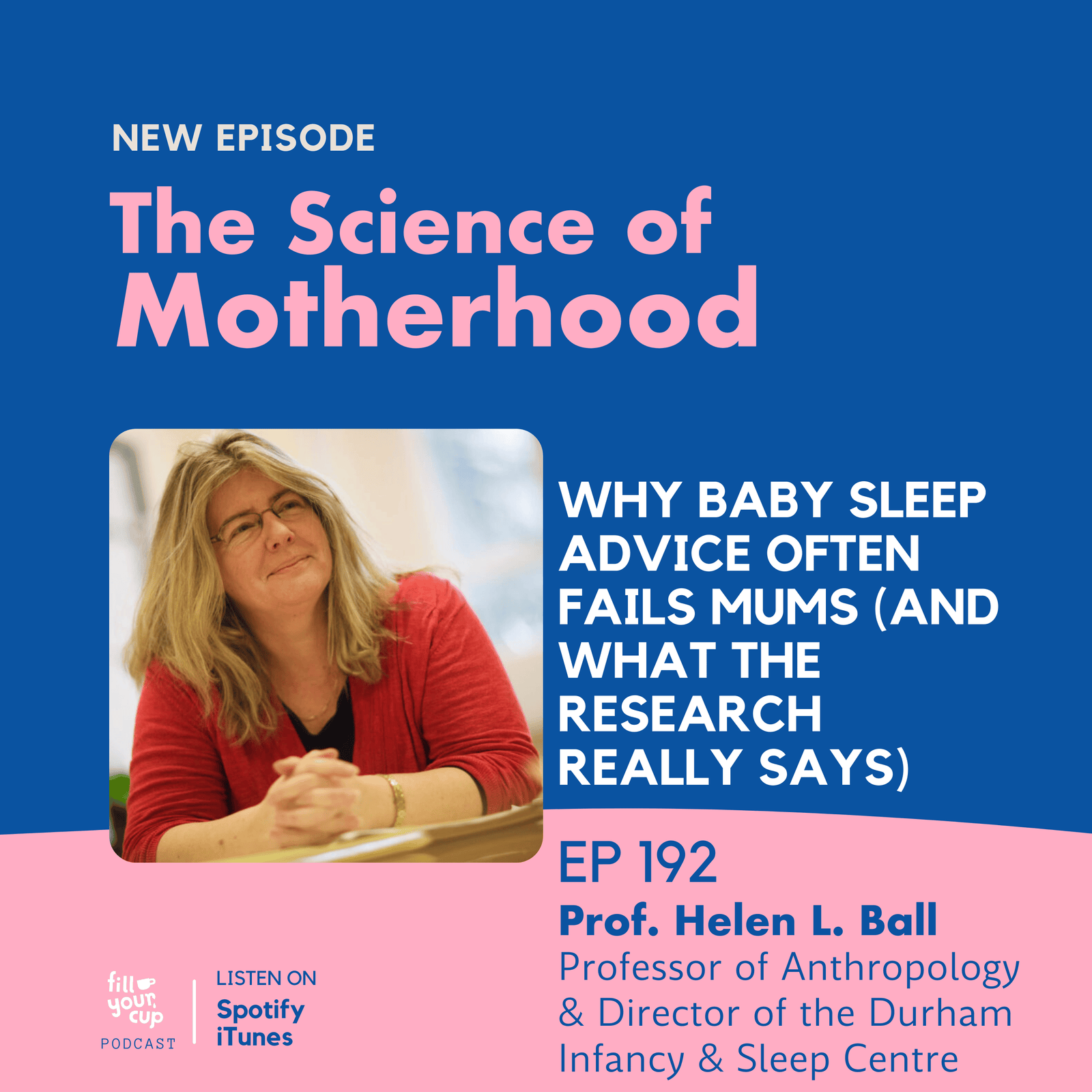 Ep 192. Why Baby Sleep Advice Often Fails Mums (and What the Research Really Says)