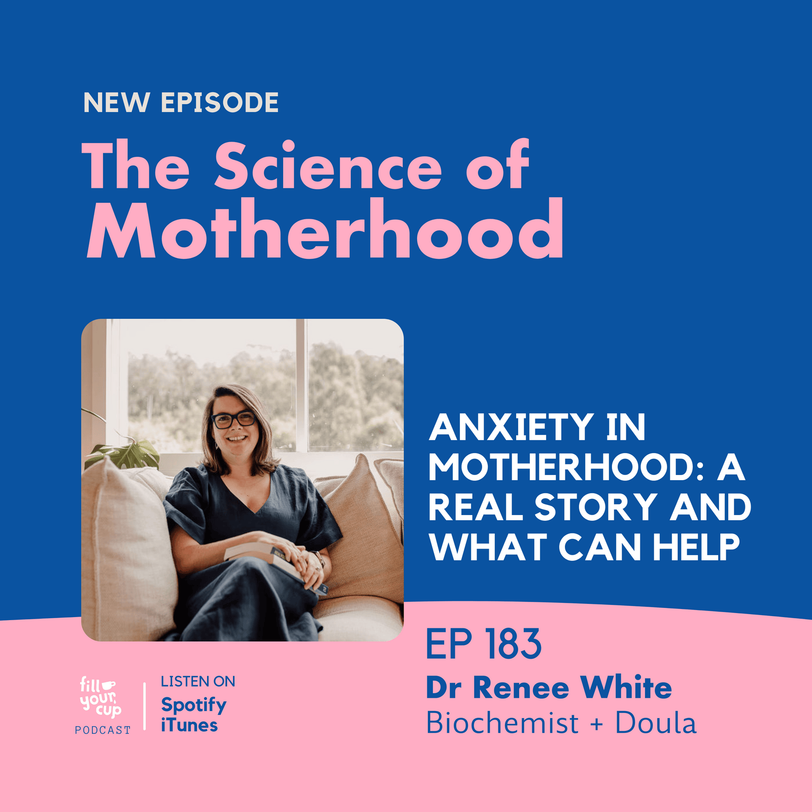 Ep 183. Anxiety in Motherhood: A Real Story and What Can Help
