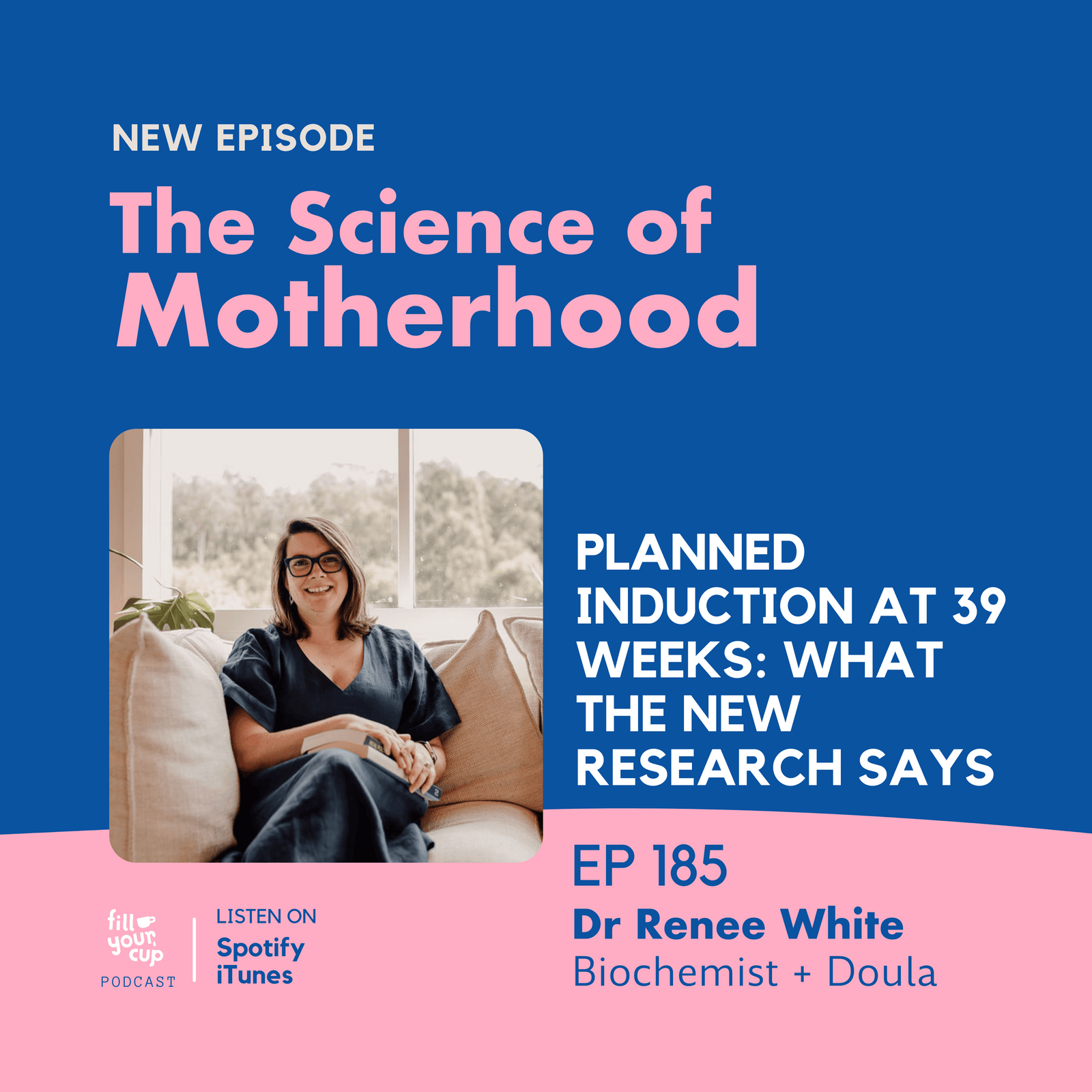 Ep 185. Planned Induction at 39 Weeks: What the New Research Says