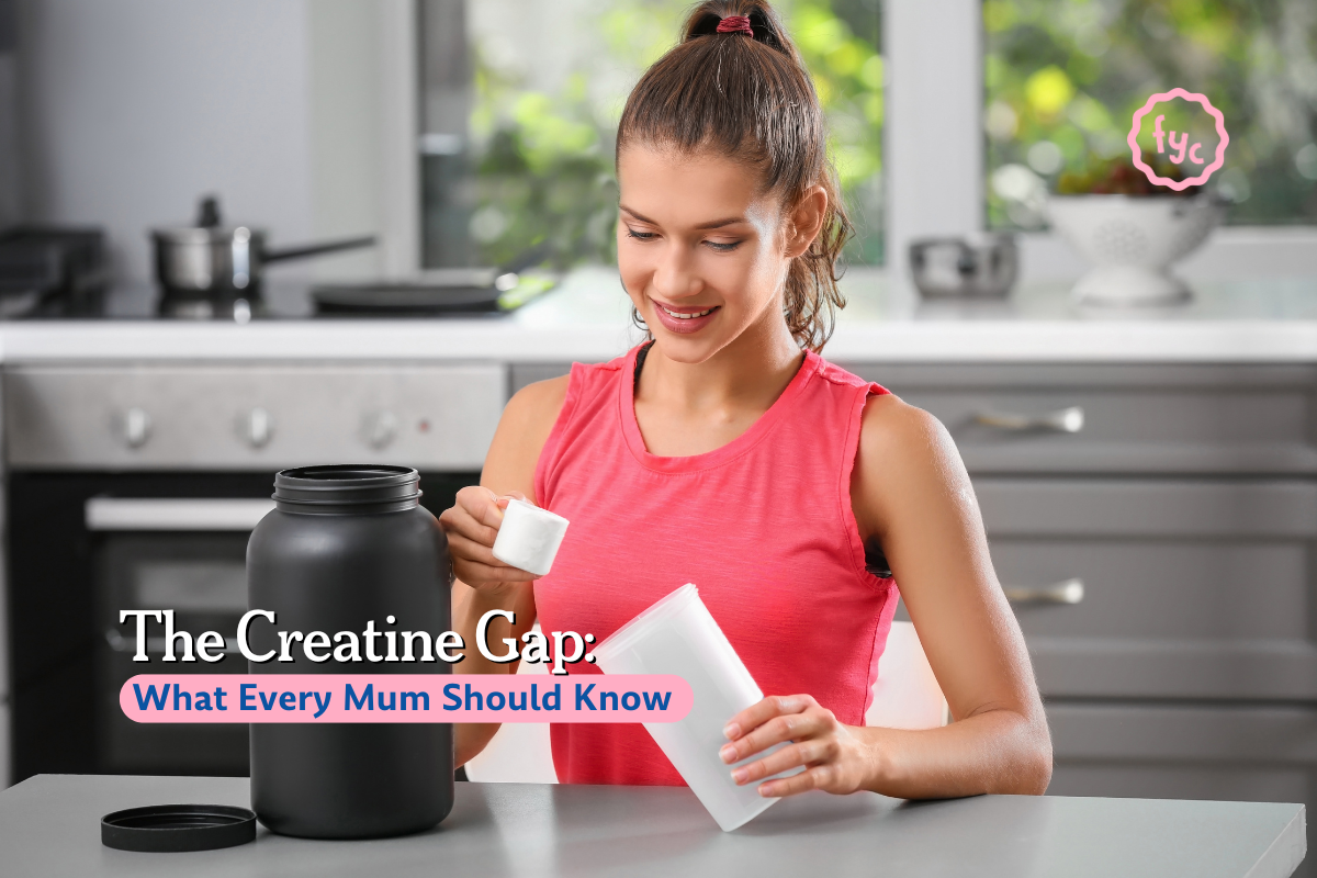 The Creatine Gap: What Every Mum Should Know