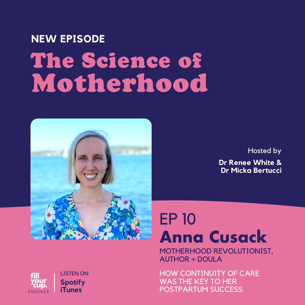 Episode 10. Anna Cusack - How Continuity of Care was the Key to Her Postpartum Success + the Birth of Her Second Baby (Book): Mama You're Not Broken