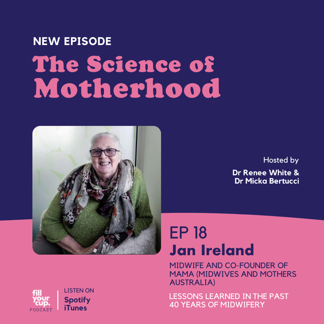 Episode 18. Jan Ireland - Lessons Learned in the past 40 years of Midwifery