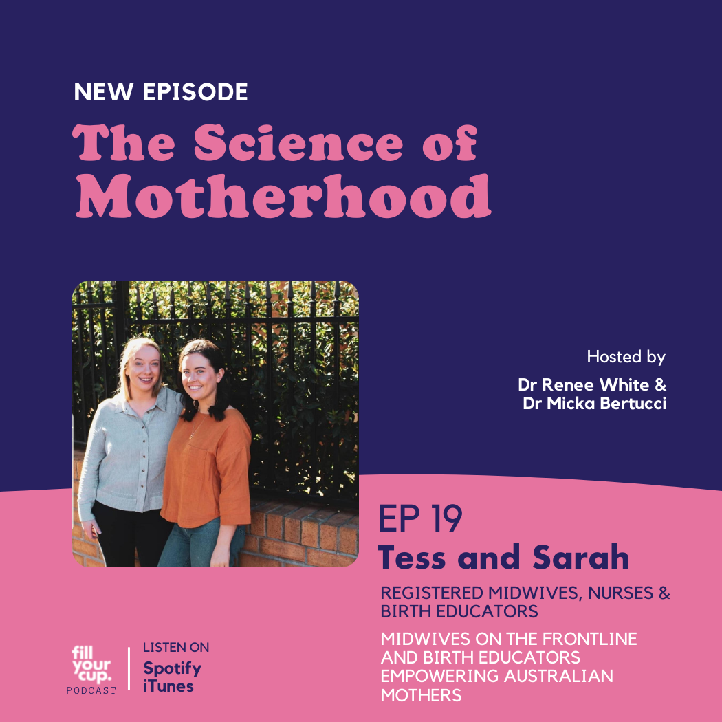 Episode 19. My Own Birth - Tess and Sarah, Midwives on the Frontline and Birth Educators Empowering Australian Mothers