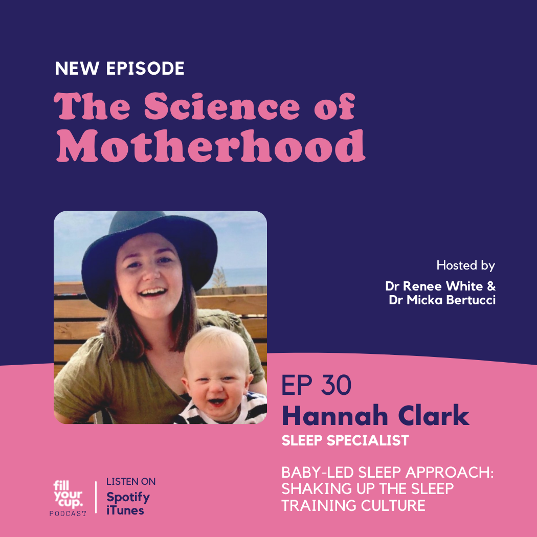 Episode 30. Hannah Clark - Baby-Led Sleep Approach: Shaking Up the Sleep Training Culture