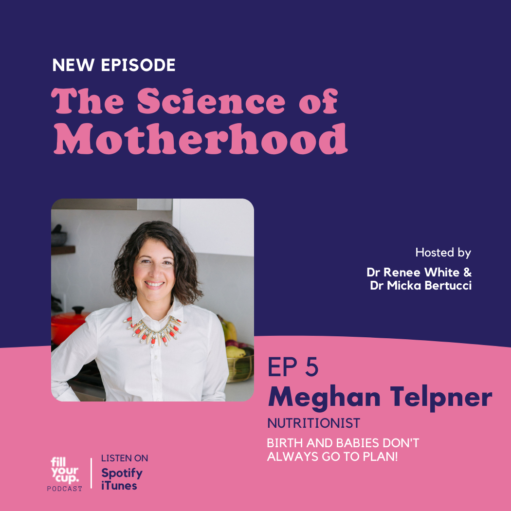 Episode 5. Meghan Telpner - Birth and babies don't always go to plan!