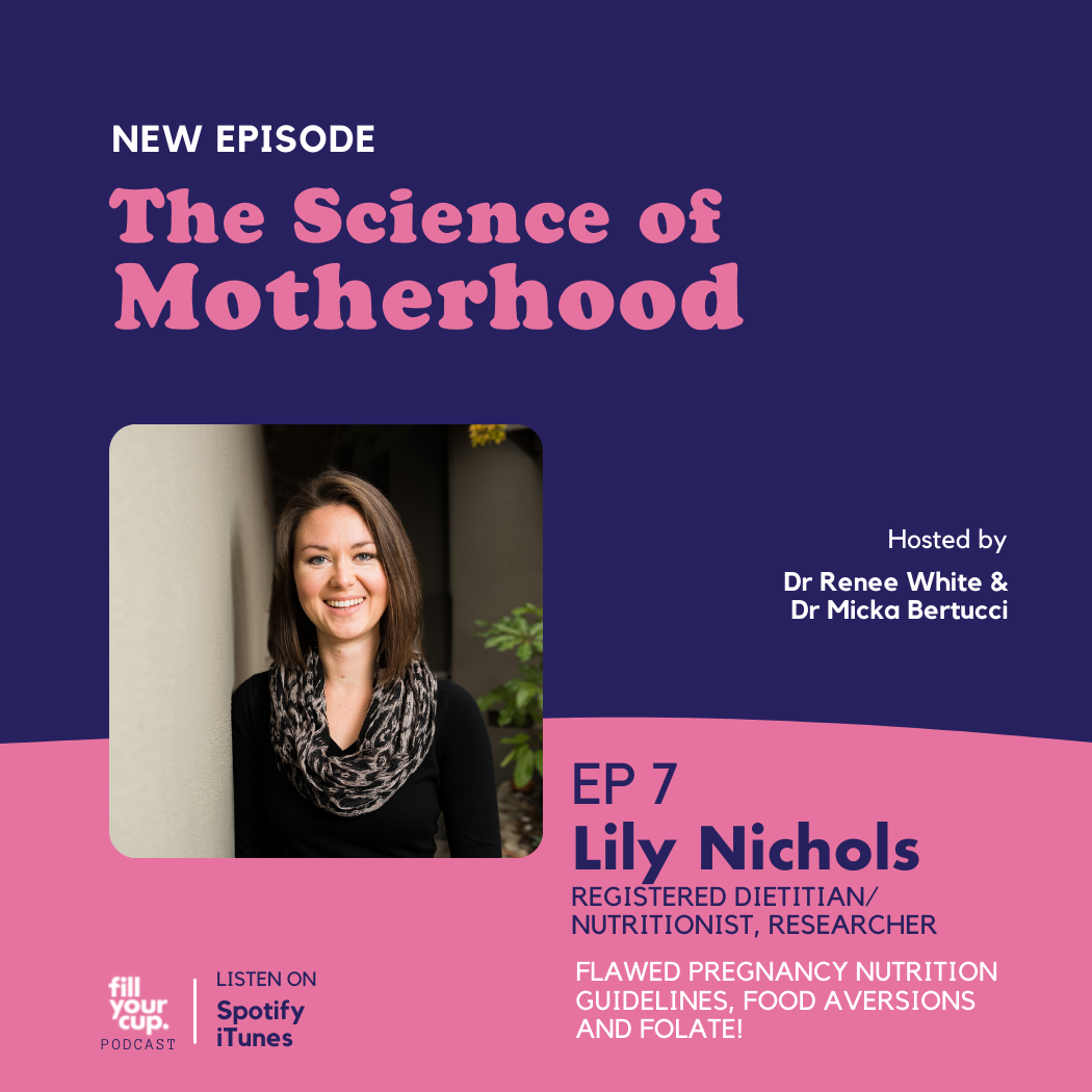 Episode 7. Lily Nichols - Flawed Pregnancy Nutrition Guidelines, Food Aversions and Folate!