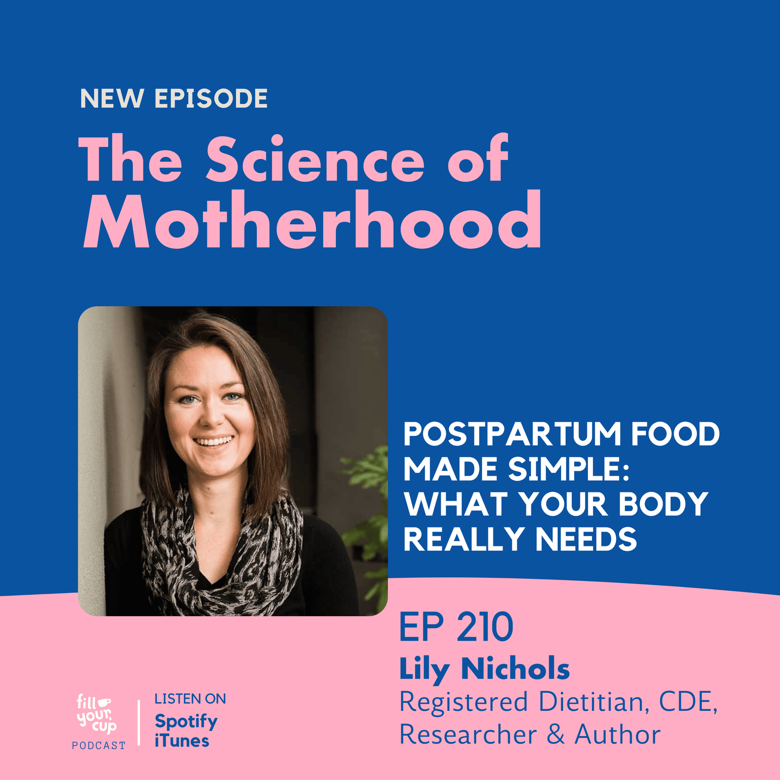 Ep 210. Postpartum Food Made Simple: What Your Body Really Needs