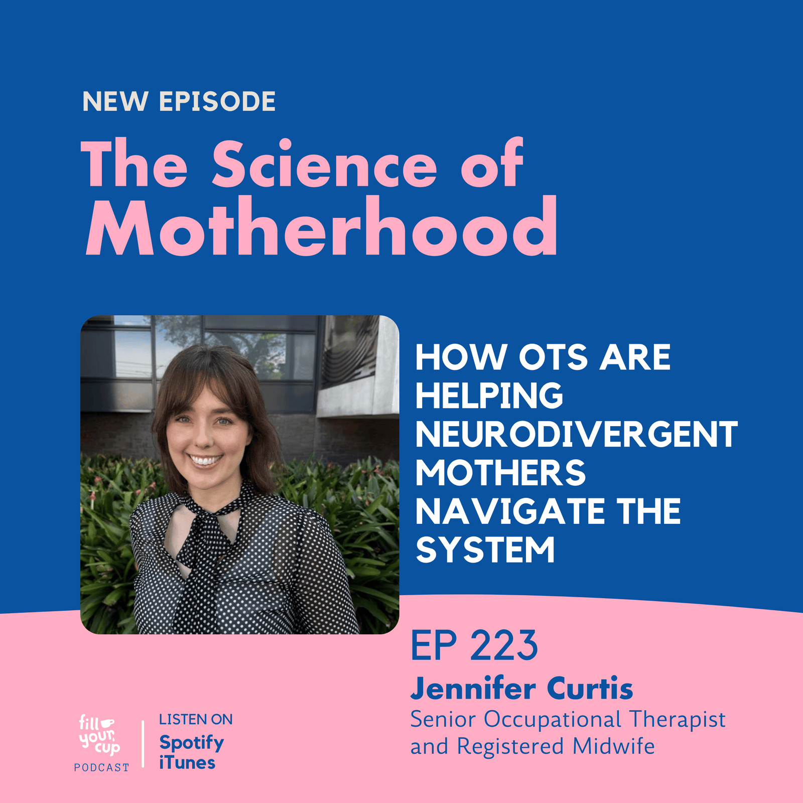 Ep 223. How OTs are helping Neurodivergent Mothers Navigate the System