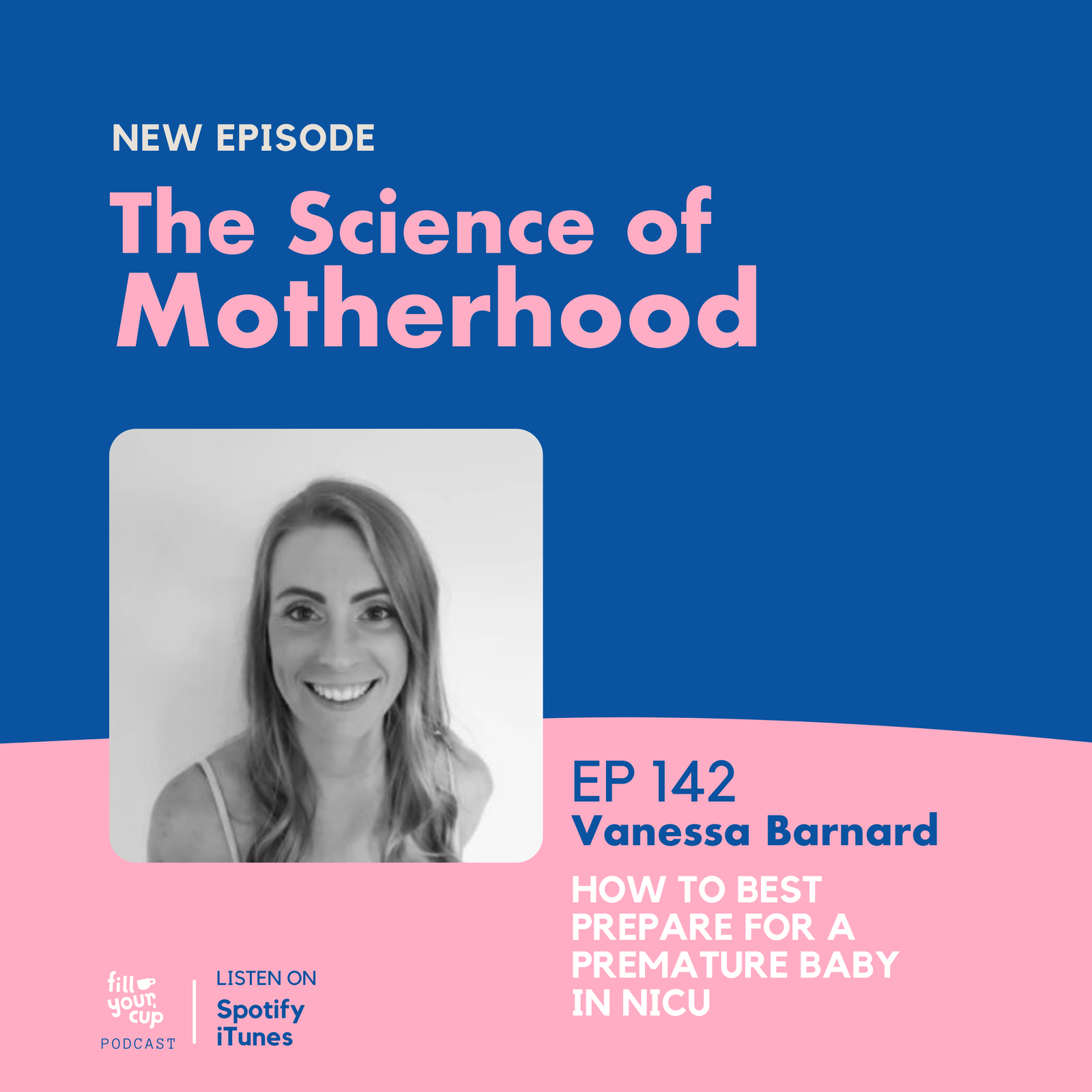 Ep 142. Vanessa Barnard - How to best prepare for a premature baby in NICU