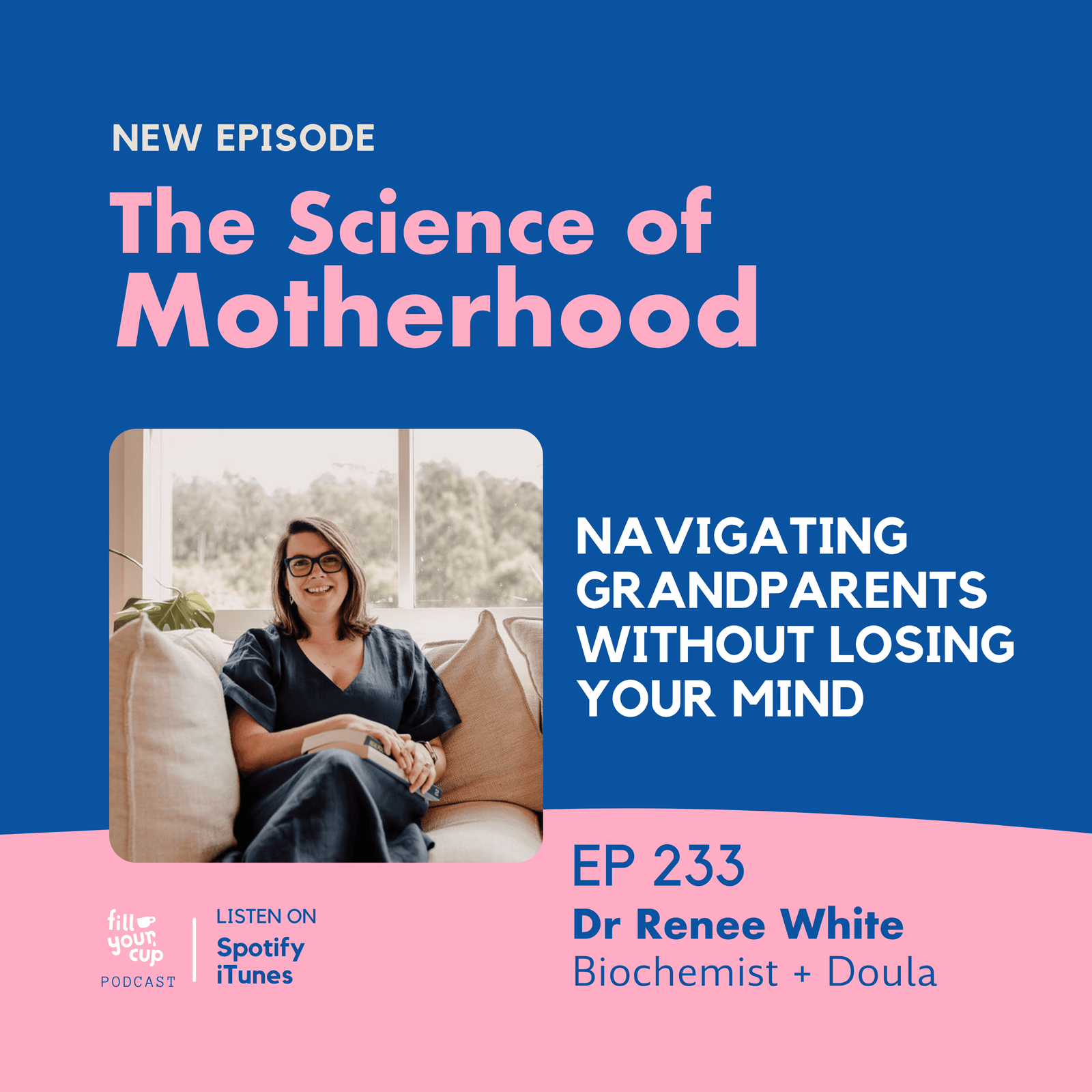 Ep 233. Navigating Grandparents Without Losing Your Mind