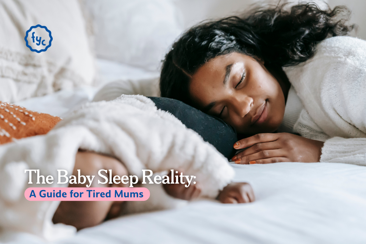 The Baby Sleep Reality: A Guide for Tired Mums