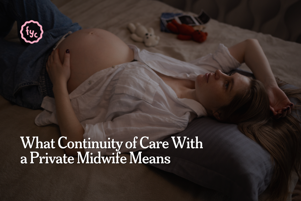 What Continuity of Care With a Private Midwife Means