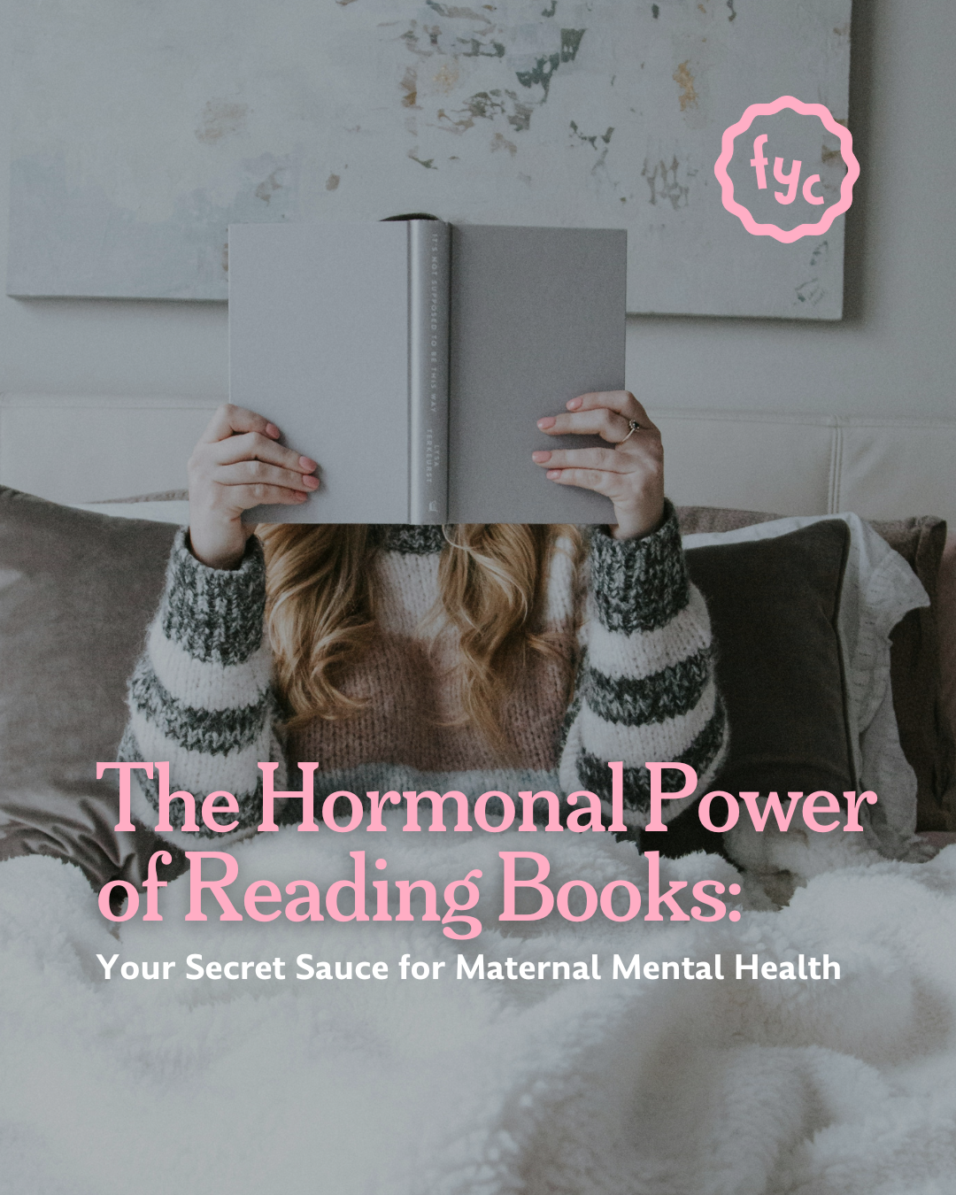 The Hormonal Power of Reading Books: Your Secret Sauce for Maternal Mental Health